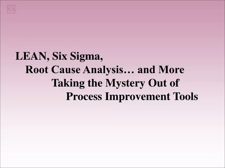 lean six sigma root cause analysis and more
