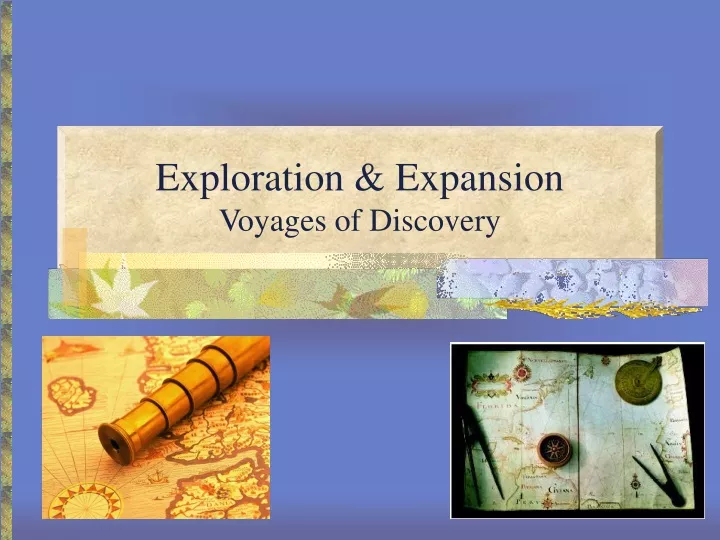 exploration expansion voyages of discovery