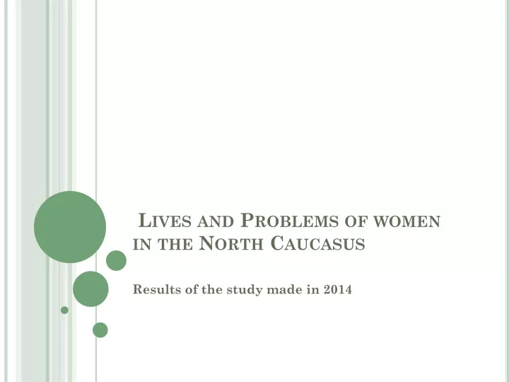 lives and p roblems of women in the north caucasus