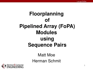 Floorplanning  of  Pipelined Array (FoPA) Modules  using  Sequence Pairs