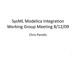 SysML Modelica Integration Working Group Meeting 8/12/09