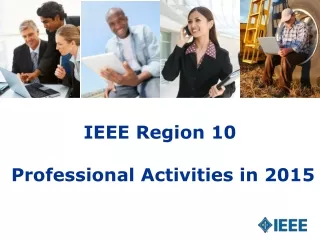 IEEE Region 10  Professional Activities in 2015