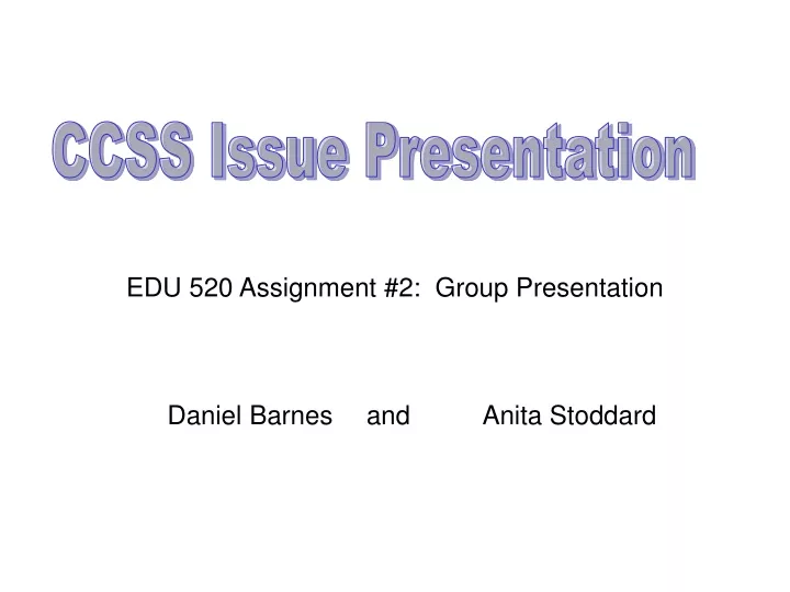 ccss issue presentation