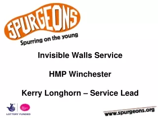 Invisible Walls Service HMP Winchester Kerry Longhorn – Service Lead