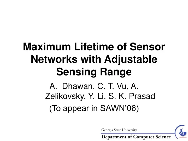 maximum lifetime of sensor networks with adjustable sensing range