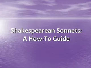 Shakespearean Sonnets: A How-To Guide