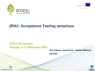 JRA2:  Acceptance Testing senarious