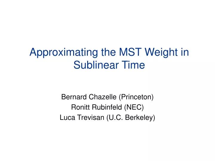 approximating the mst weight in sublinear time