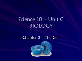 Science 10 – Unit C BIOLOGY