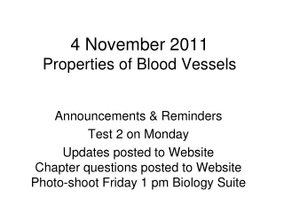 4 November 2011 Properties of Blood Vessels