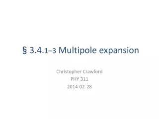 §3.4. 1–3  Multipole expansion
