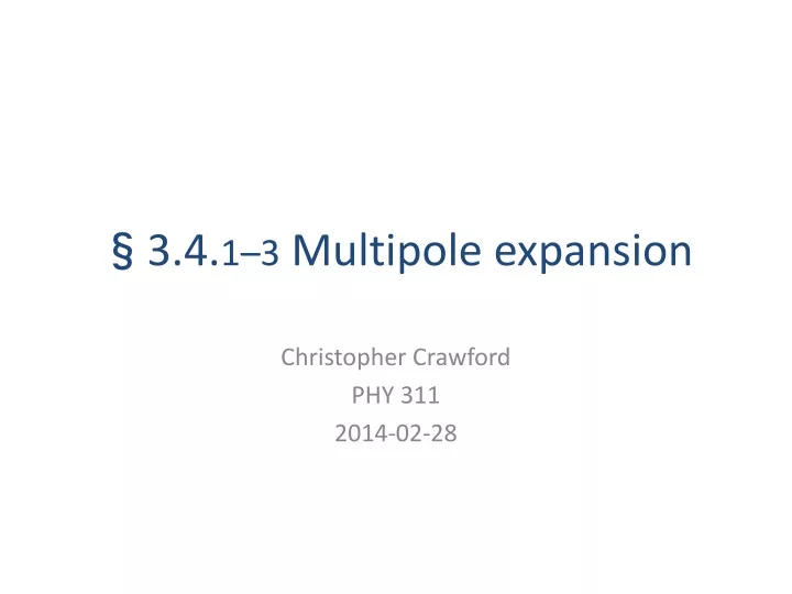 3 4 1 3 multipole expansion