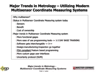 Major Trends in Metrology – Utilizing Modern Multisensor Coordinate Measuring Systems