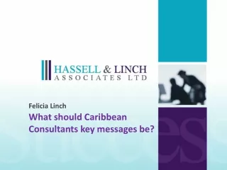 What should Caribbean Consultants key messages be?