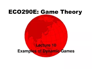 ECO290E: Game Theory