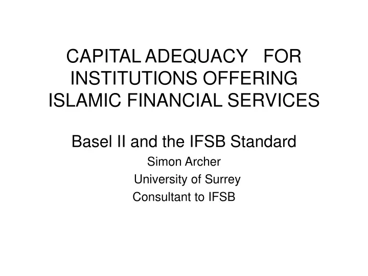 capital adequacy for institutions offering islamic financial services