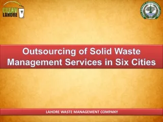 Outsourcing of Solid Waste Management Services in Six Cities