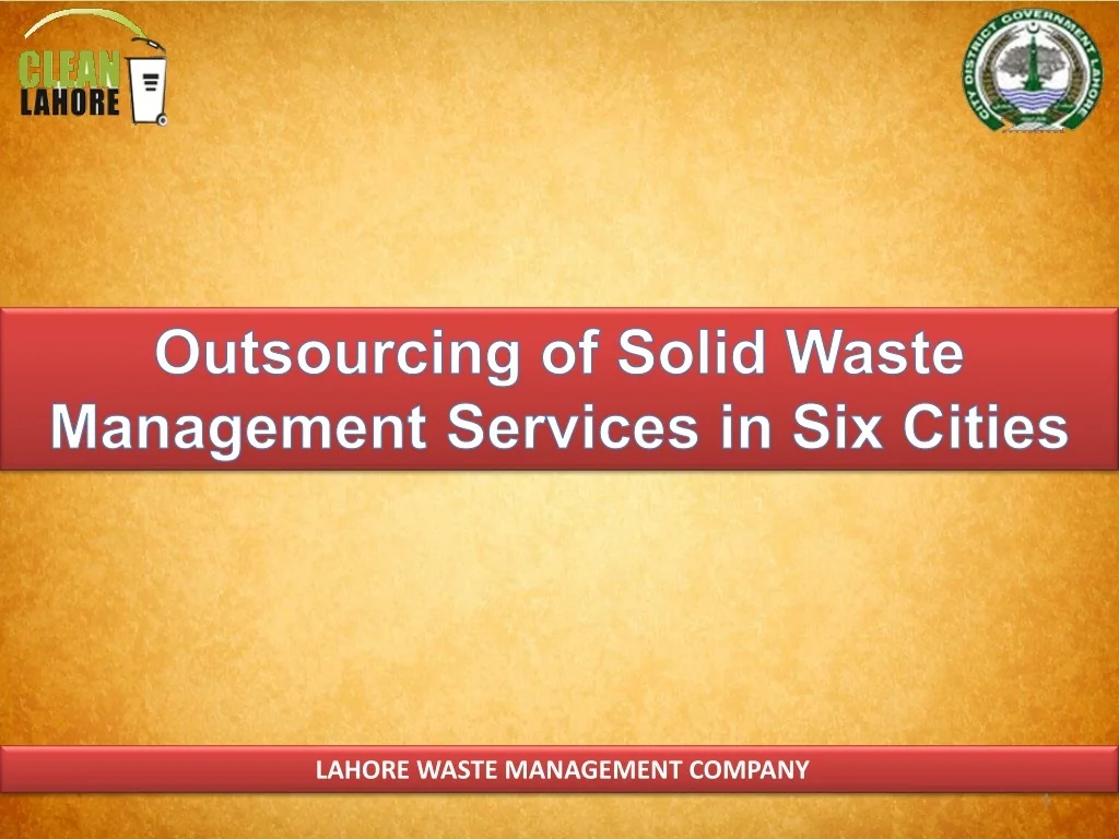 PPT - Outsourcing of Solid Waste Management Services in Six Cities ...