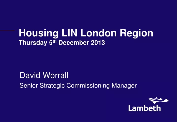 housing lin london region thursday 5 th december 2013