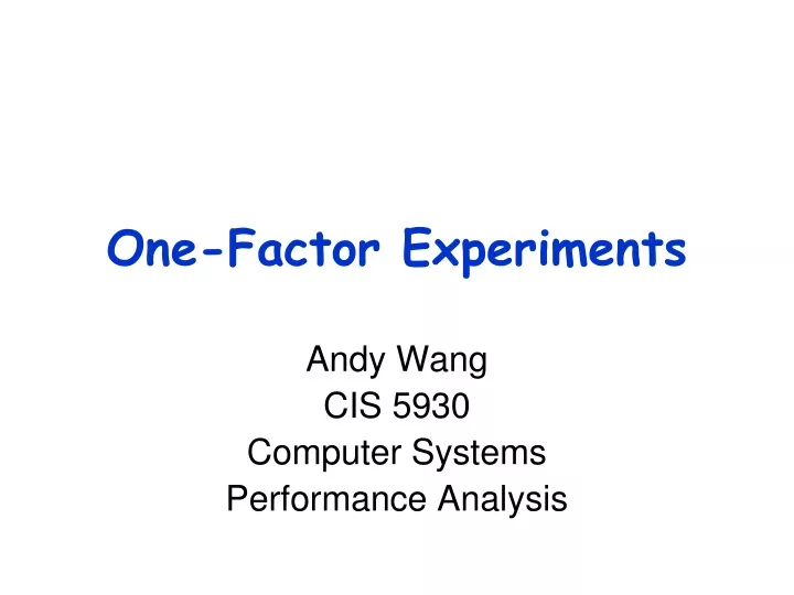 one factor experiments