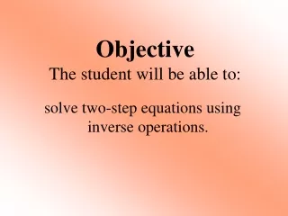 solve two-step equations using inverse operations.