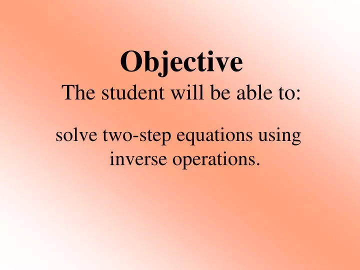 objective the student will be able to