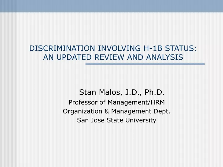 discrimination involving h 1b status an updated review and analysis