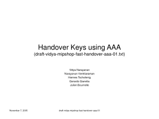 Handover Keys using AAA (draft-vidya-mipshop-fast-handover-aaa-01.txt)