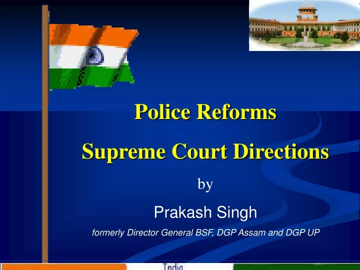 police reforms supreme court directions