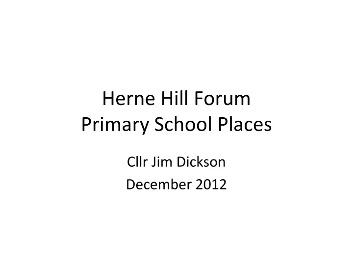 herne hill forum primary school places