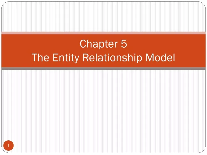 chapter 5 the entity relationship model