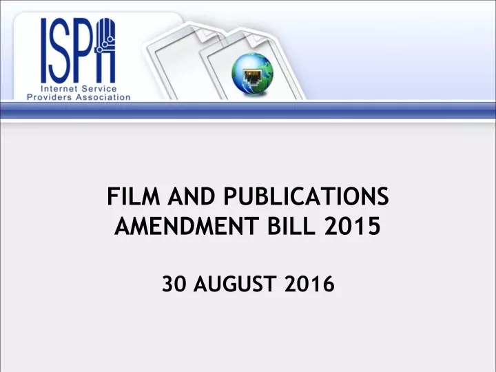 film and publications amendment bill 2015 30 august 2016