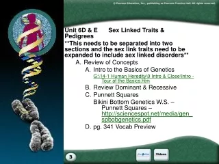 Unit 6D &amp; E	Sex Linked Traits &amp; Pedigrees