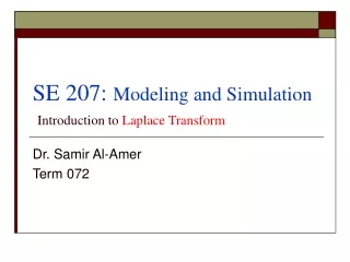 SE 207:  Modeling and Simulation Introduction to  Laplace Transform