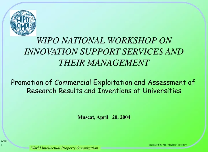 wipo national workshop on innovation support services and their management