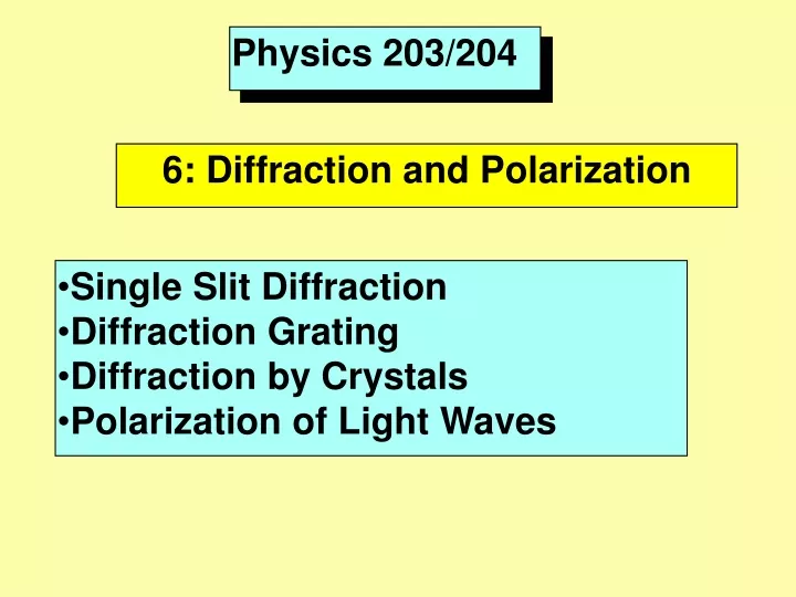 physics 203 204