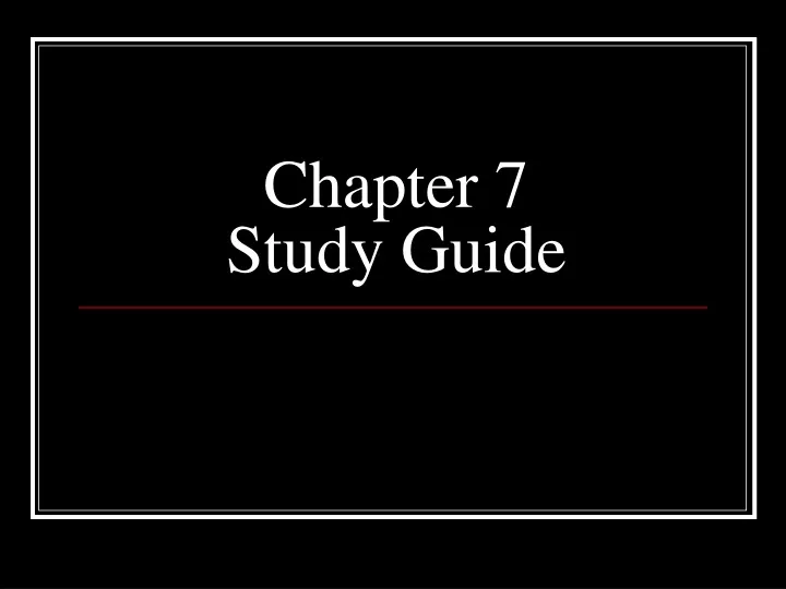 chapter 7 study guide