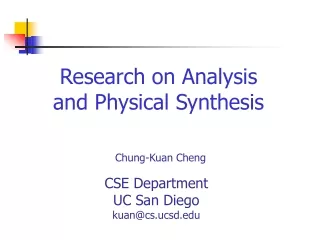 Research on Analysis and Physical Synthesis