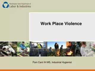 Work Place Violence