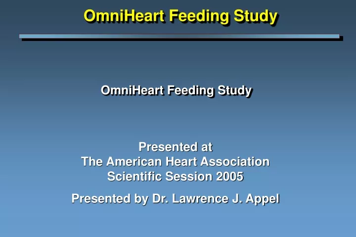 omniheart feeding study