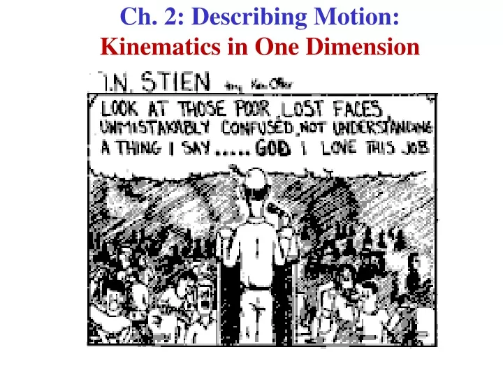 ch 2 describing motion kinematics in one dimension