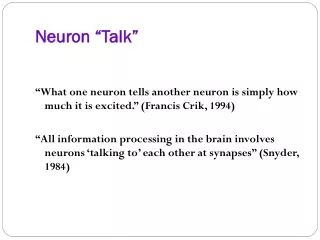 Neuron “Talk”