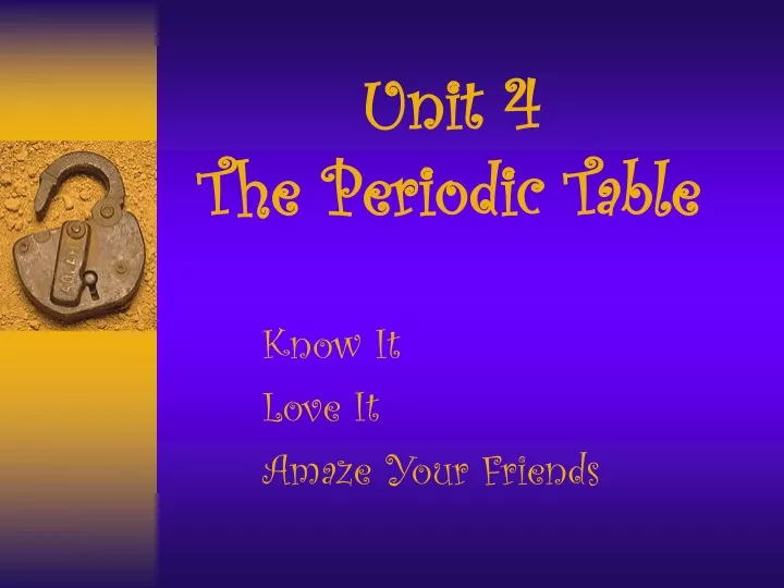 unit 4 the periodic table
