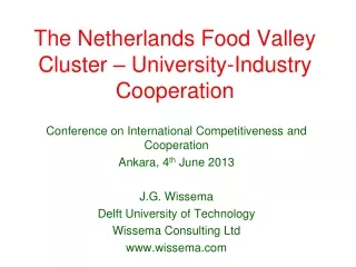 The Netherlands Food Valley Cluster – University-Industry Cooperation