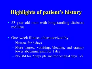Highlights of patient’s history