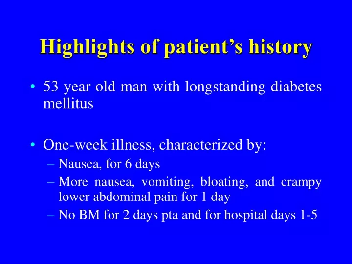 highlights of patient s history