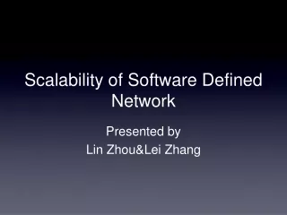 Scalability of Software De fi ned Network