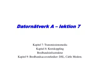 Datornätverk A – lektion 7