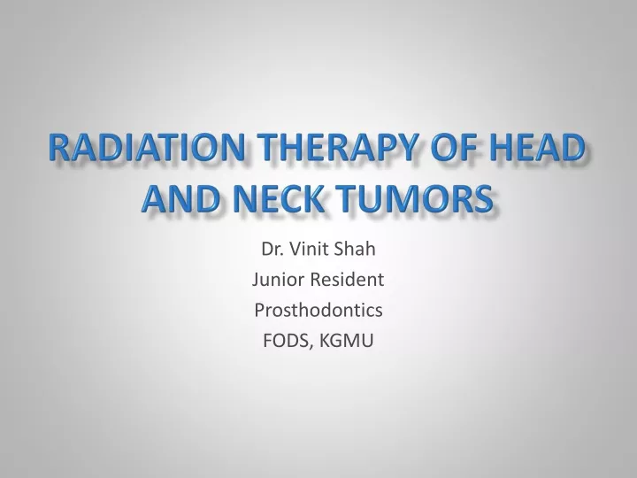 radiation therapy of head and neck tumors
