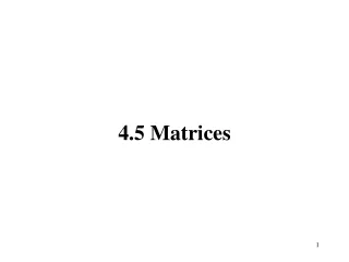 4.5 Matrices